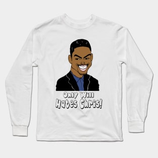 Only Will Hates Chris Long Sleeve T-Shirt